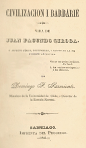 Civilización y Barbarie - Publicado por Imprenta del Progreso 1845